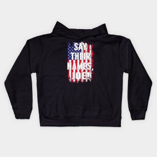 Say Their Names Joe Names Of Fallen Soldiers 13 Heroes Kids Hoodie